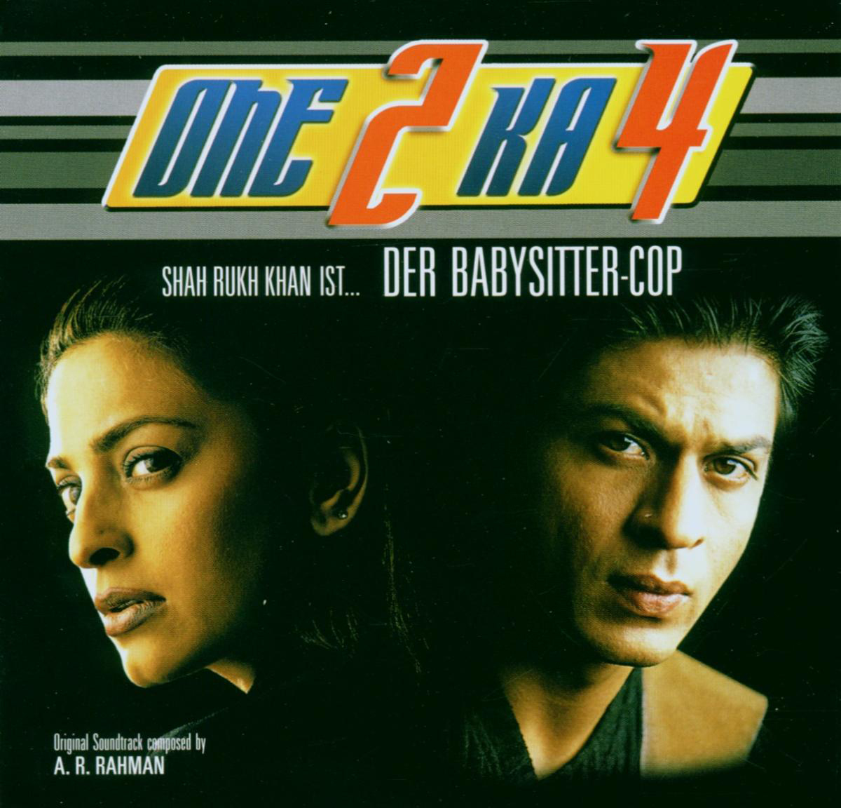 Shah Rukh Khan/A.R. Rahman – One 2 Ka 4 - Der Babysitter-Cop