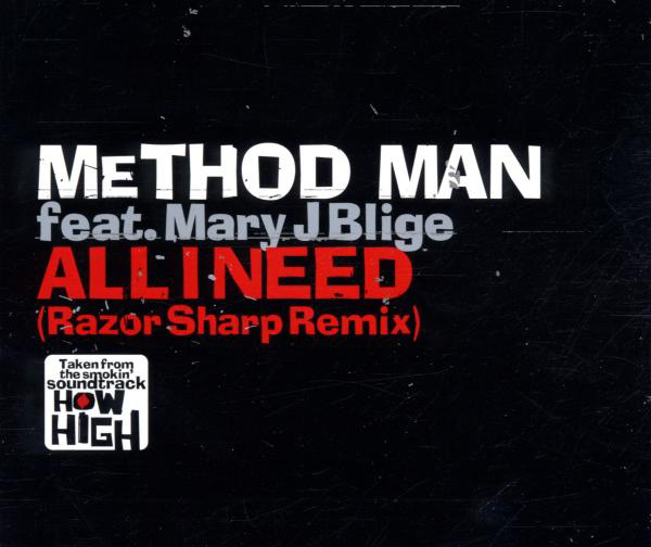 Method Man feat. Mary J. Blige – All I Need (Razor Sharp Remix)