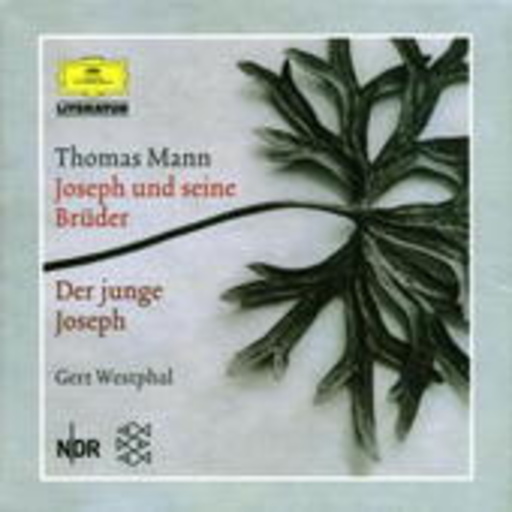 Gert Westphal – Joseph und seine Brüder Vol. 2 - Der junge Joseph