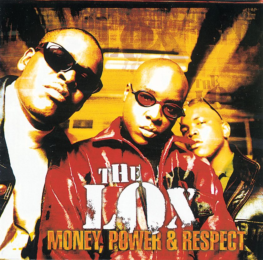 The Lox – Money, Power & Respect