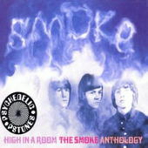 The Smoke – High In A Room - The Anthology