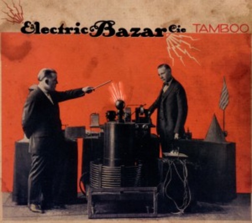 Electric Bazar Cie – Tamboo