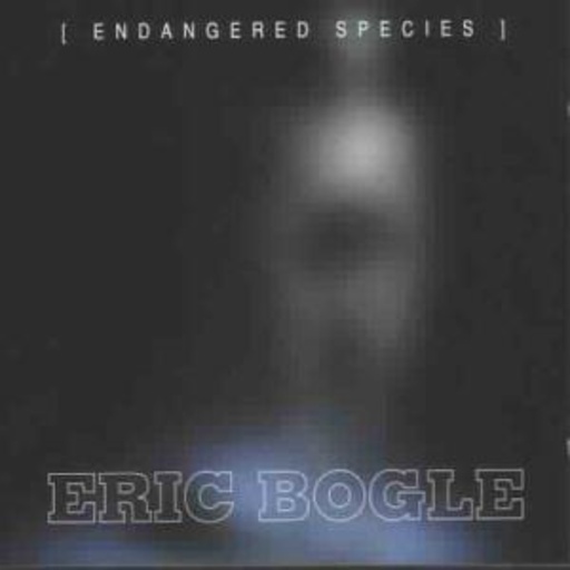 Eric Bogle – Endangered Species