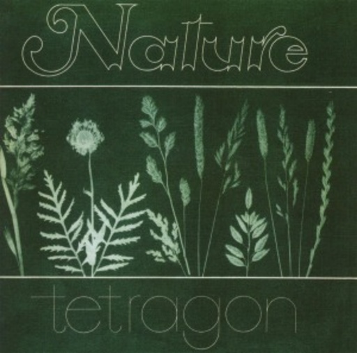 Tetragon – Nature