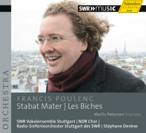Stéphane Denève/Radio-Sinfonieorchester Stuttgart des SWR – Stabat Mater/Les Biches