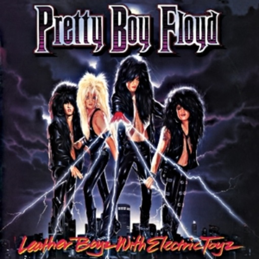 Pretta Boy Floyd – Leather Boyz With Electric Toyz