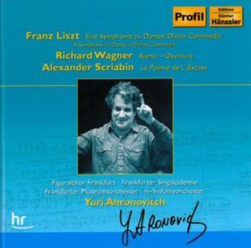 Yuri Ahronovitch – Dante Symphonie/Rienzi/Poeme L'Extase