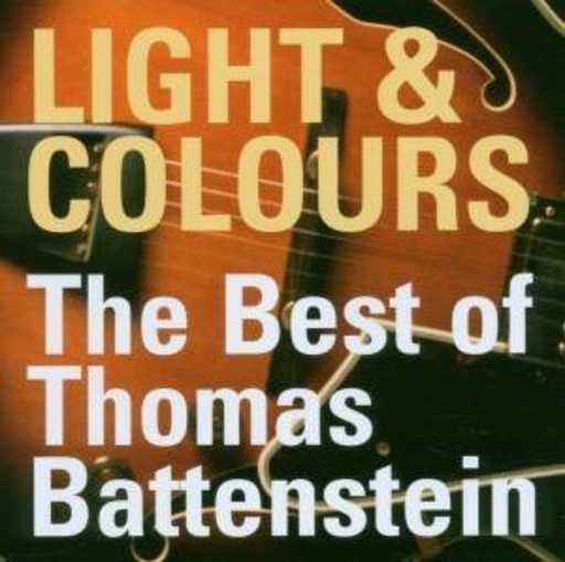 Thomas Battenstein – Light & Colours: The Best Of