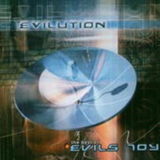 Evils Toy – Evilution - The Best Of