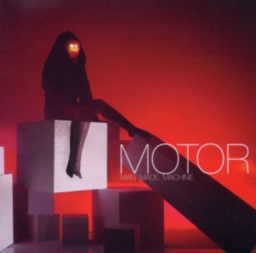 Motor – Man Made Machine