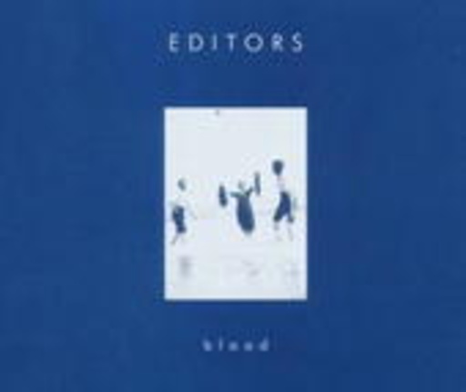 Editors – Blood
