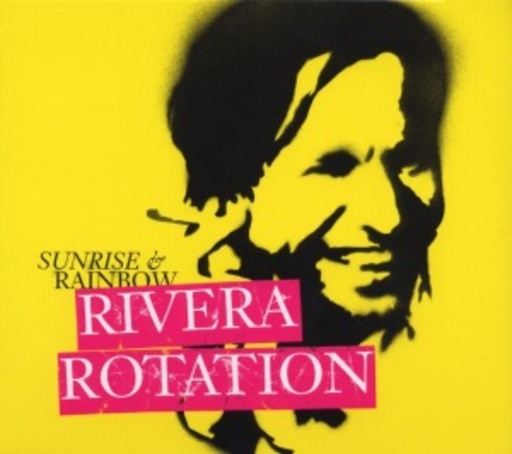 Rivera Rotation – Sunrise & Rainbow