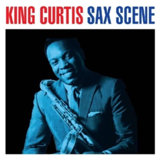 King Curtis – Sax Scene