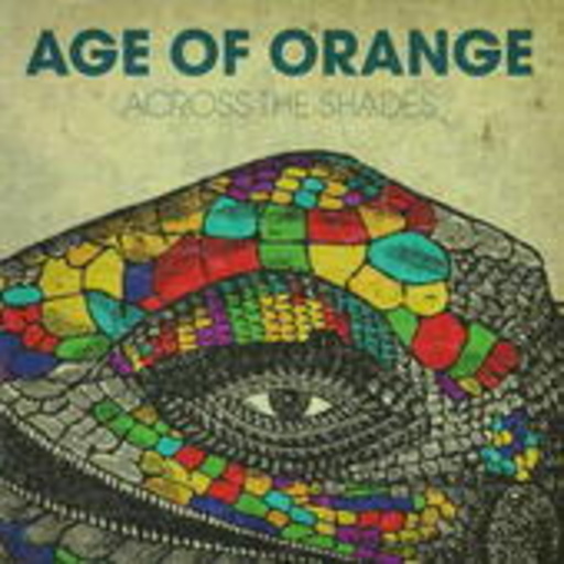 Age Of Orange – Across The Shades