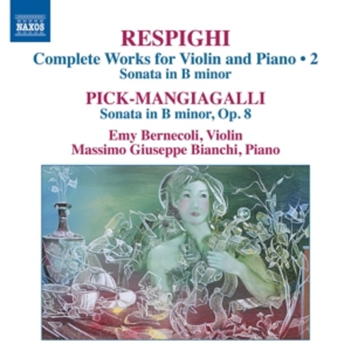 Emy Bernecoli/Massimo Giuseppe Bianchi – Complete Works For Violin And Piano Vol. 2/Sonata In B Minor