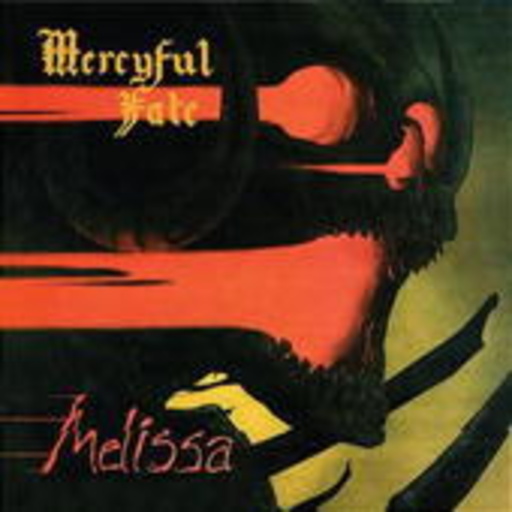 Mercyful Fate – Melissa