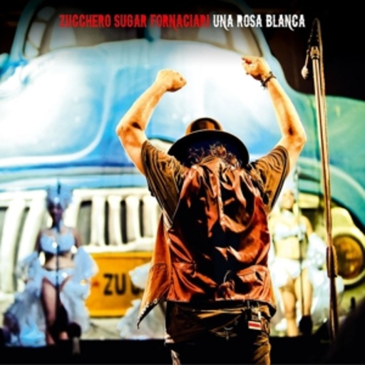 Zucchero – Una Rosa Blanca