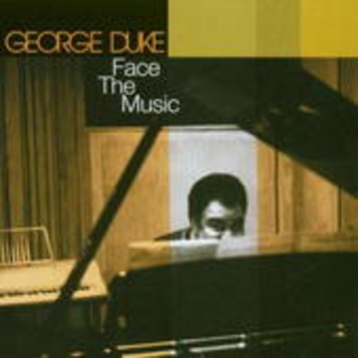 George Duke – Face The Music