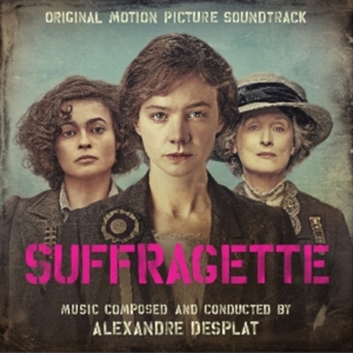Alexandre Desplat – Suffragette