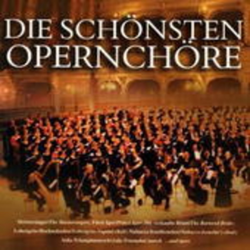 Diverse – Die schönsten Opernchöre