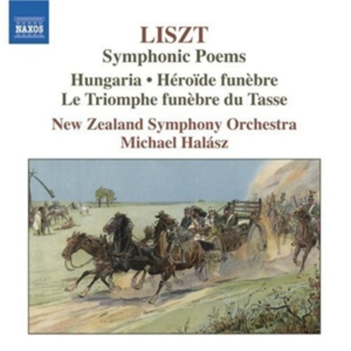 Michael Halász/New Zealand Symphony Orchestra – Symphonic Poems: Hungaria/Héroide Funèbre