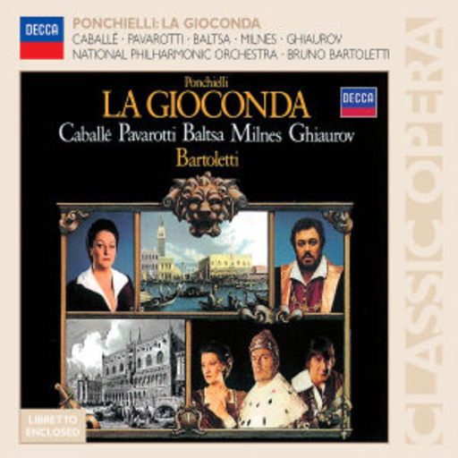 Montserrat Caballé/Luciano Pavarotti – La Gioconda (Classic Opera)