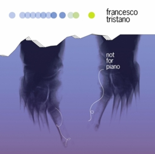 Francesco Tristano – Not For Piano