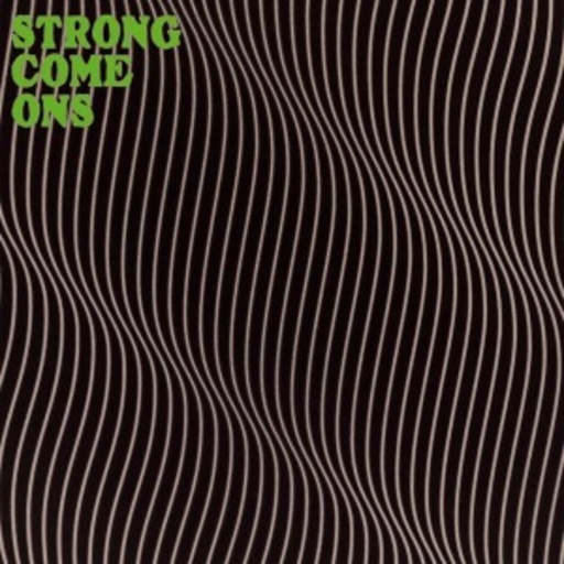 Strong Come Ons – Strong Come Ons