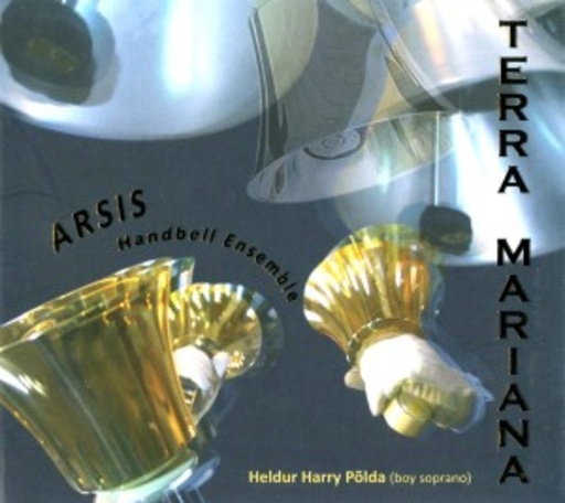 Arsis Handbell Ensemble – Terra Mariana