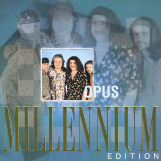 Opus – Millennium Edition