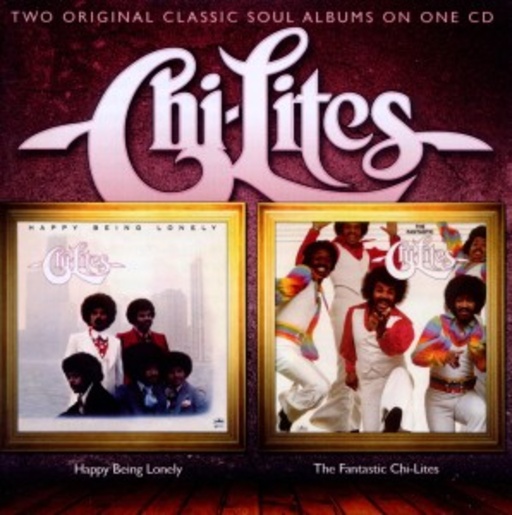 The Chi-Lites – Happy Being Lonely/The Fantastic
