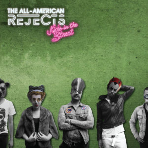 The All-American-Rejects – Kids In The Street