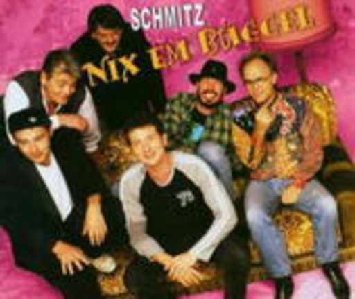 Schmitz – Nix Em Büggel