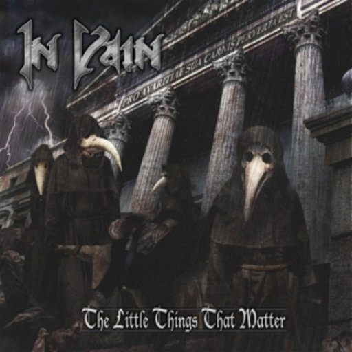 In Vain – The Little Things That Matter