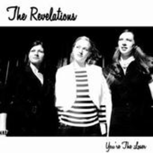 The Revelations – You're A Loser/The Sound Of...
