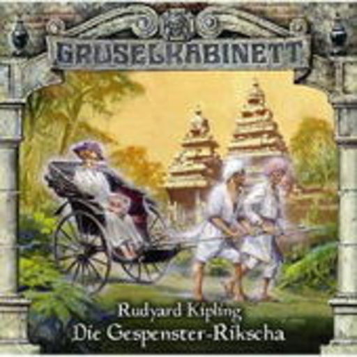 Matti Klemm/Arianne Borbach/Uschi Hugo/Bodo Wolf – Gruselkabinett 31: Die Gespenster-Rischka