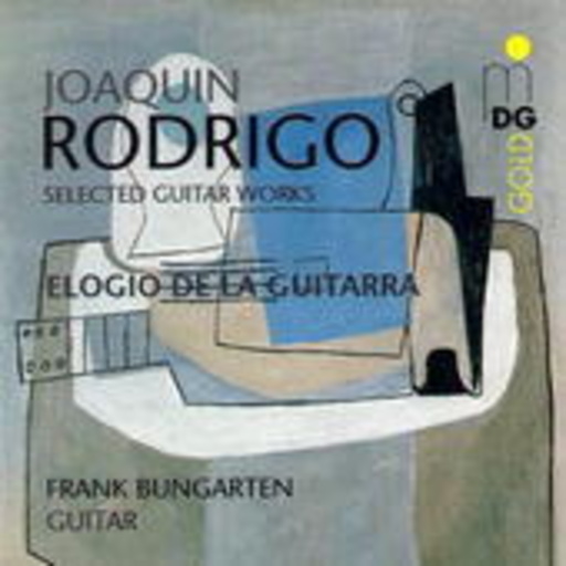 Frank Bungarten – Joaquín Rodrigo - Elogio De La Guitarra