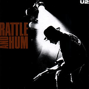 U2 – Rattle And Hum