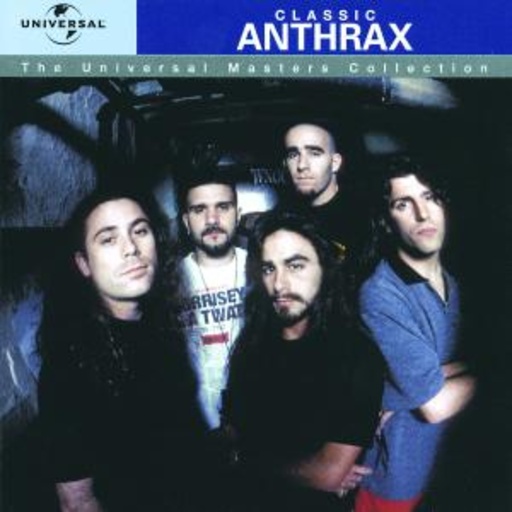 Anthrax – Classic Anthrax - The Universal Masters Collection (32 Bit Remastered)
