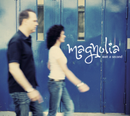 Magnolia feat. Philipp Van Endert & Anne Hartkamp – Wait A Second