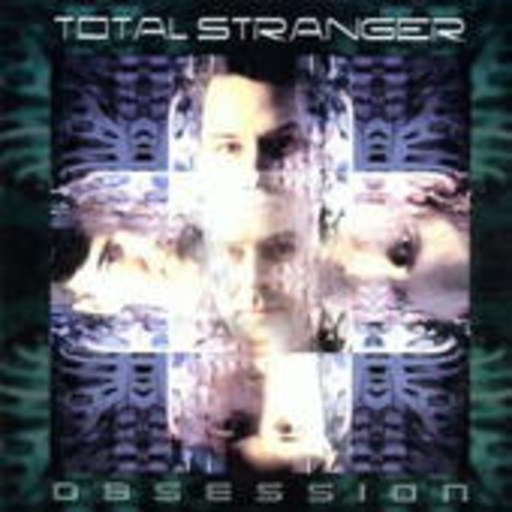 Total Stranger – Obesession (Limited Edition)