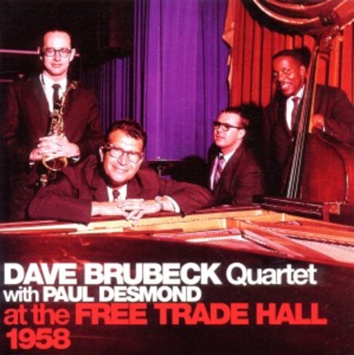 Dave Brubeck Quartet With Paul Desmond – At The Free Trade Hall 1958