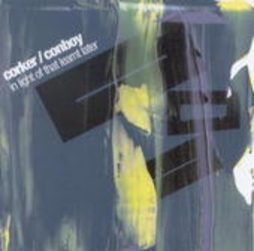 Corker/Conboy – In Light Of That Learnt Later