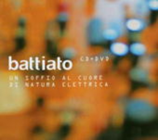 Franco Battiato – Un Soffio Al Cuore Di Natura Elettrica