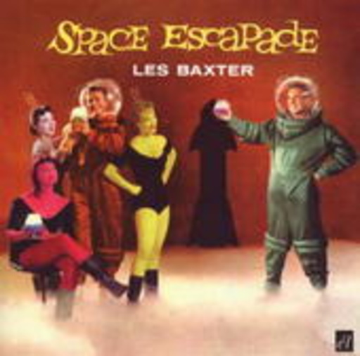 Les Baxter – Space Escapade