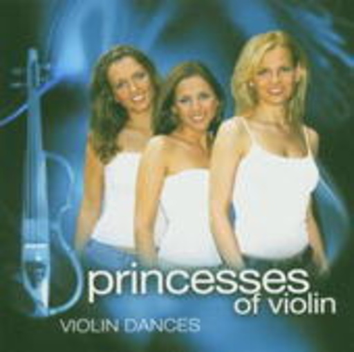 Princesses Of Violin – Violin Dances