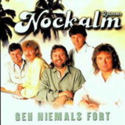Nockalm Quintett – Geh niemals fort - Carmen Nebel präsentiert