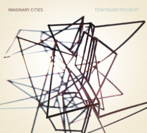Imaginary Cities – Temporary Resident