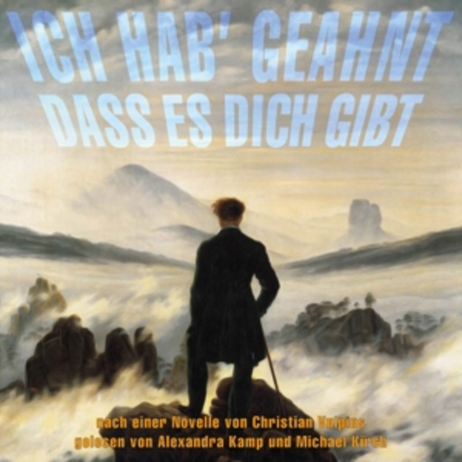 Michael Kirch – Ich hab' geahnt, dass es Dich gibt