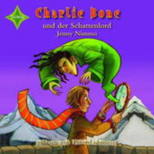 Peter Lohmeyer – Charlie Bone und der Schattenlord